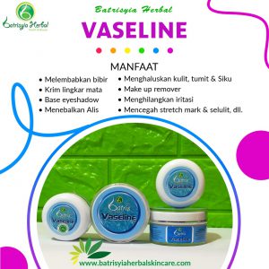 vaseline batrisyia herbal skincare